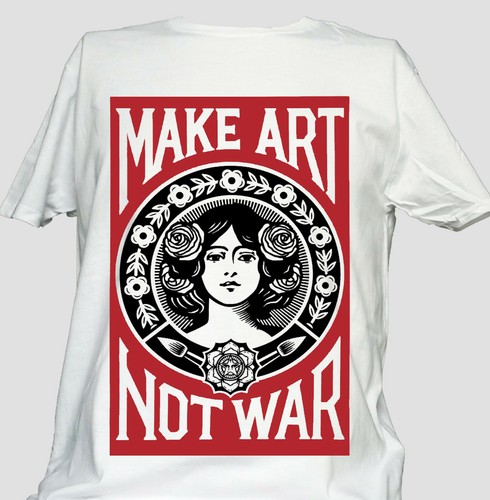 Make art not - war, rebel